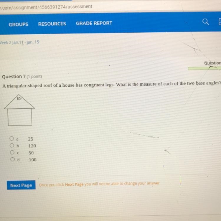 Question 7 Question 7 (1 point) A triangular-shaped roof of a house has congruent-example-1