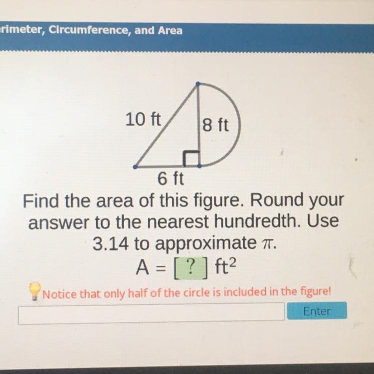 10 ft 8 ft 6 ft Find the area of this figure. Round your answer to the nearest hundredth-example-1