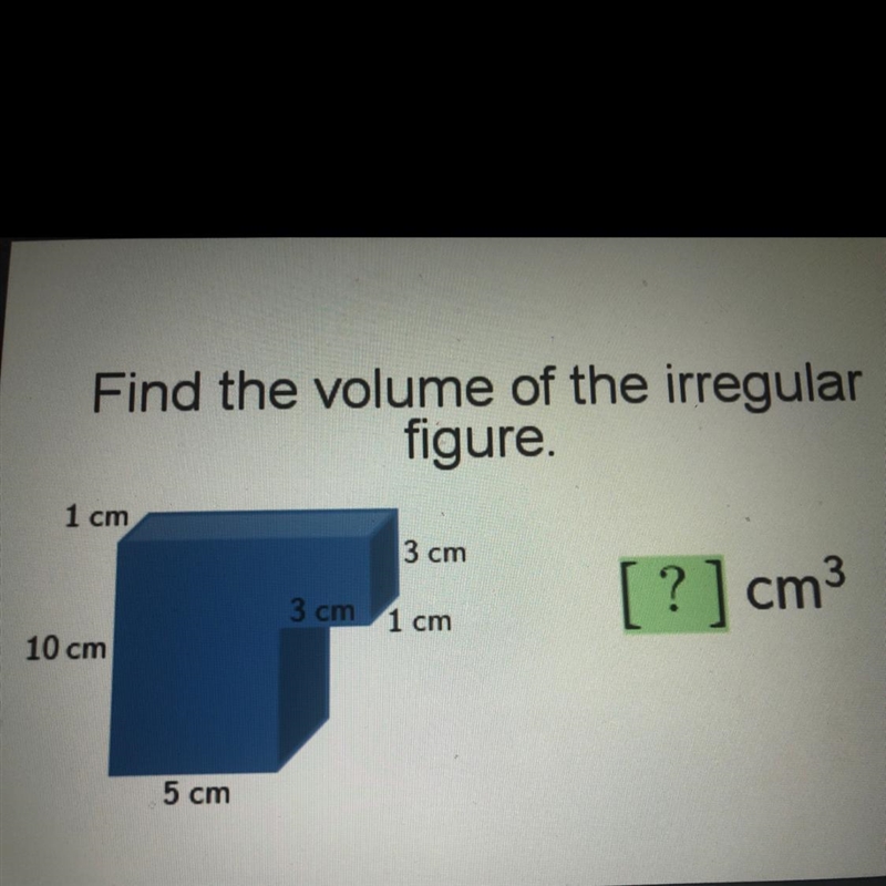 Find the volume of the irregular figure.-example-1