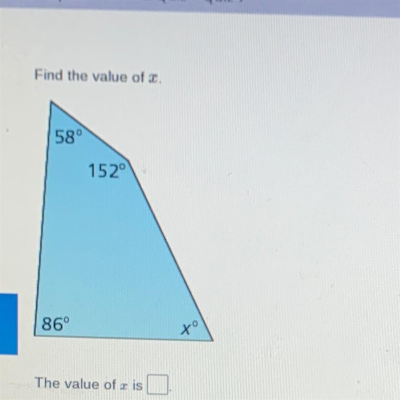 Find the value of x 58° 152° 86° 40-example-1