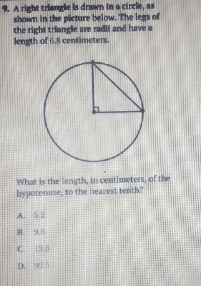 9. A right triangle is drawn in a circle, as shown in the picture below. The legs-example-1