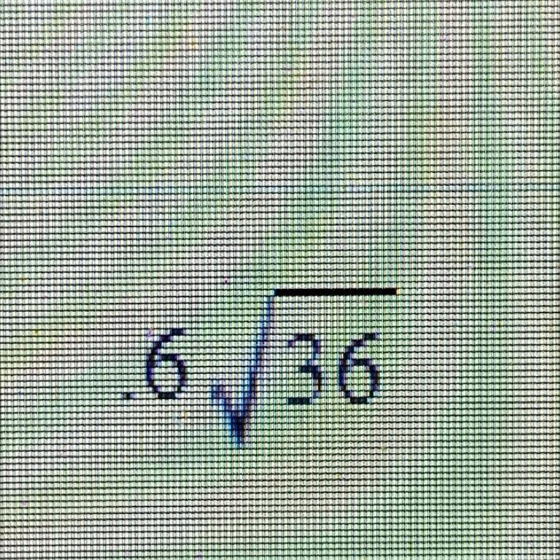 Please help! The answer isn’t 36! Find the value of the expression:-example-1