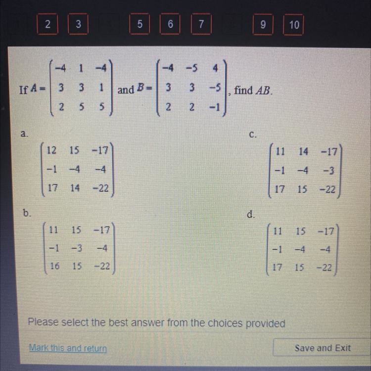 If A= (-4 1 -4) (3 3 1) (2 5 5) and B= (-4 -5 4) (3 3 -5) (2 2 -1), find AB-example-1