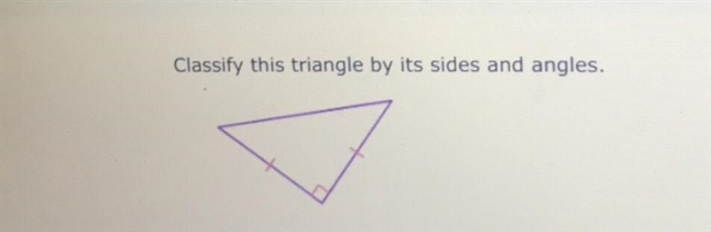 Classify this triangle by its sides and angles. -obtuse and isosceles- -right and-example-1