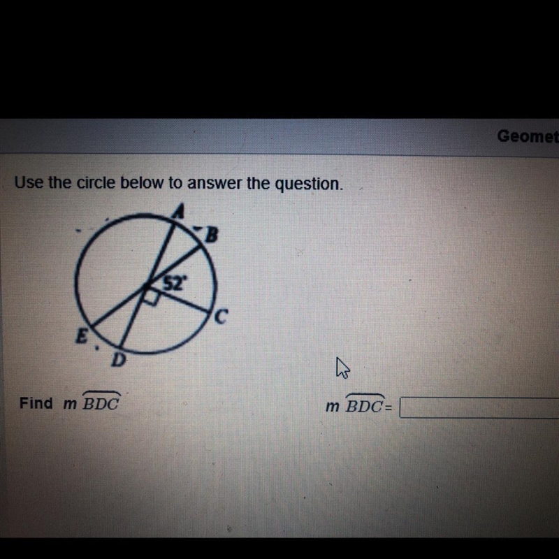 Use the circle below to answer the question. find mBDC-example-1