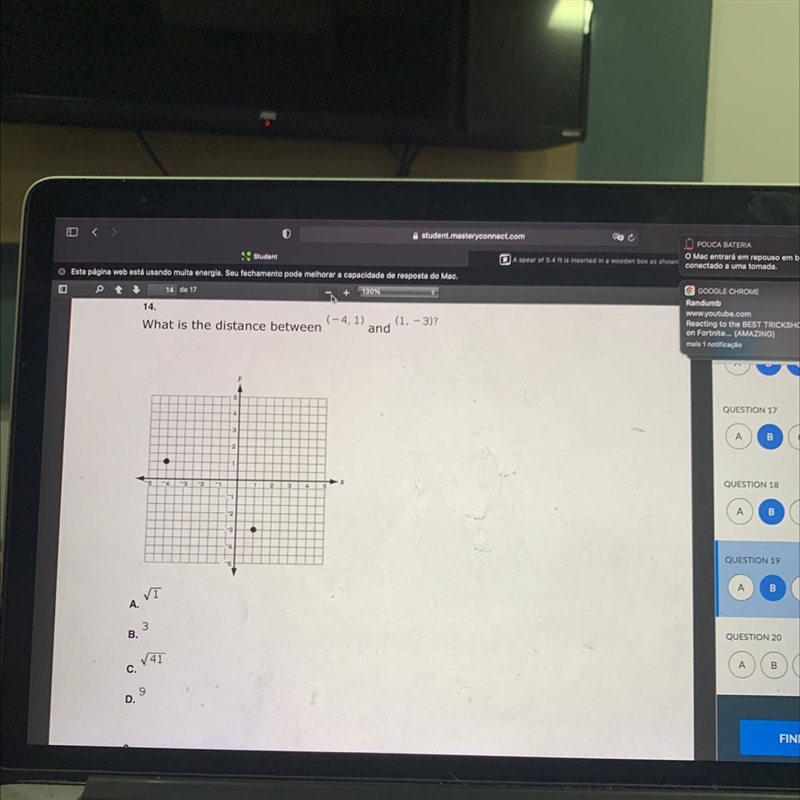 Someone help, what is the distance between (-4,1) and (1,-3)?-example-1