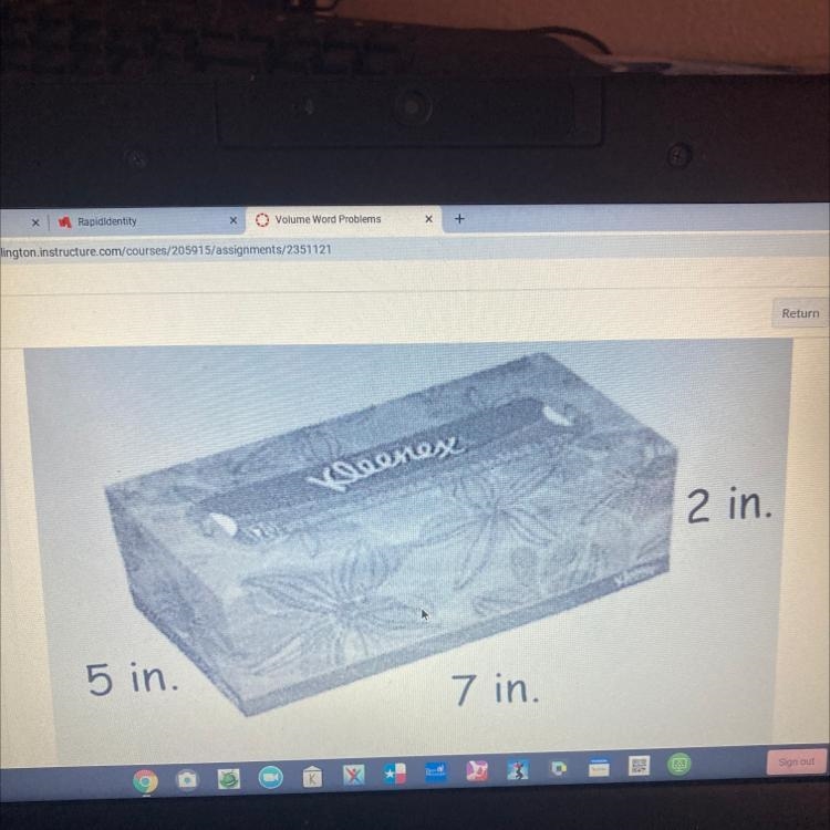 What is the volume of the tissue box 5in 7in 2in-example-1