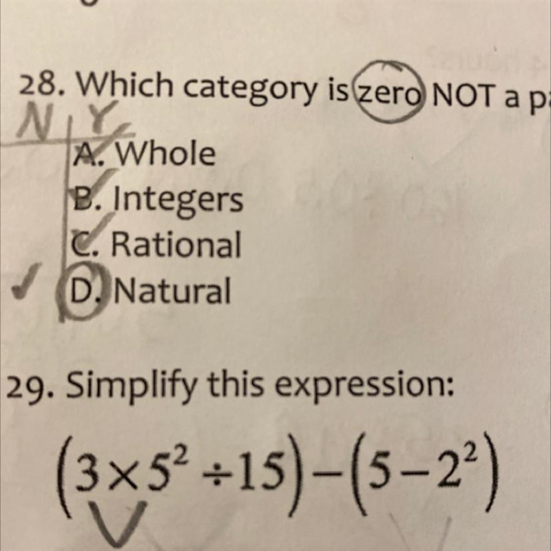 28. Which category is zero NOT a part of? NY A. Whole B. Integers C. Rational D. Natural-example-1