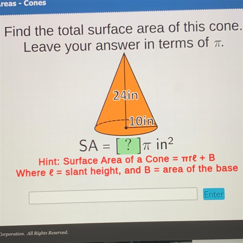 Find the total surface area of this cone. Leave your answer in terms of T. 24.in SA-example-1