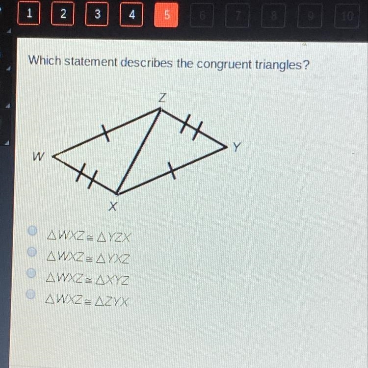 Which statement describes the congruent triangles? Z Y W Х AWXZ AYZX AWXZ: AYXZ AWXZ-example-1