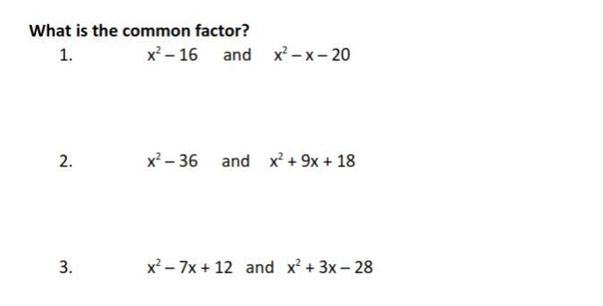 What is the common factor for all 3 shown? ASAP!-example-1