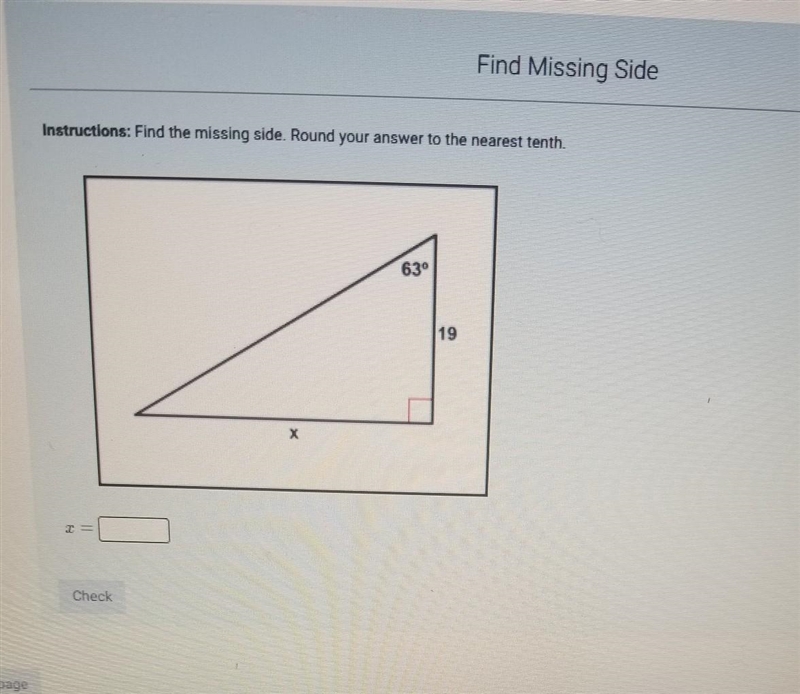 Find the missing side. Round it to the nearest tenth. ​-example-1