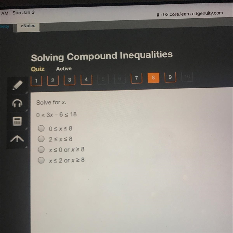 Solve for x. 0s 3x-6s 18 O0sxs8 O 2sxs8 O xs0 or x 2 8 O xs2 or x > 8 HURRY PLSS-example-1