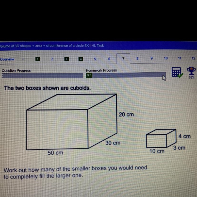 The two boxes shown are cuboids. 20 cm 4 cm 30 cm 3 cm 50 cm 10 cm Work out how many-example-1