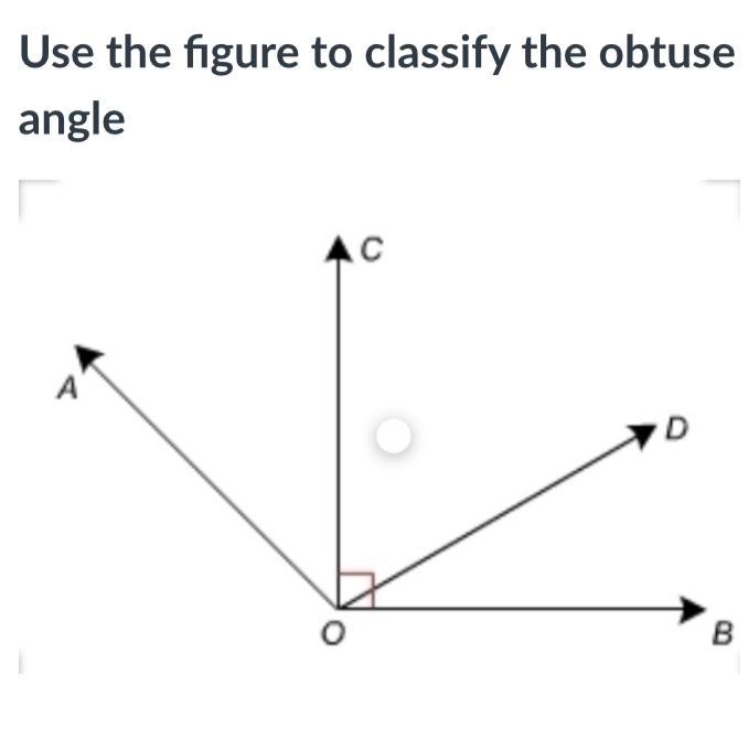 Use the figure to classify the obtuse angle-example-1