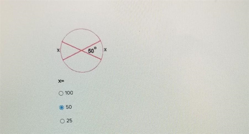 X= A. 100 B. 50 C. 25​-example-1