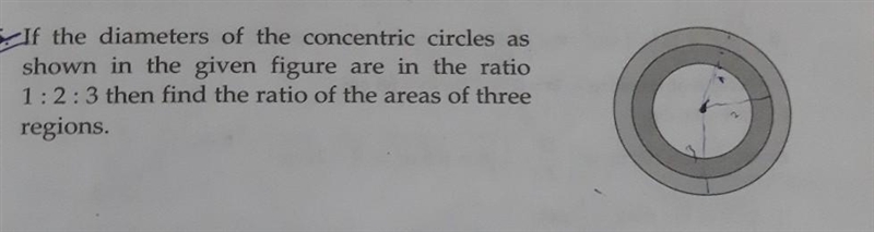 if the diameter of the concentric circles as shown in the given figure are in the-example-1