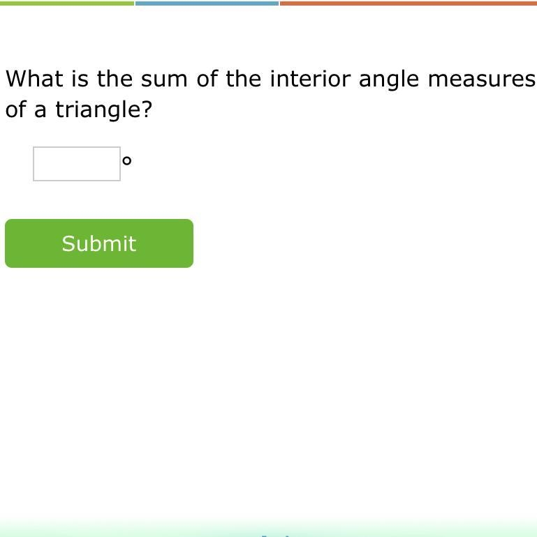 What is the sum of the interior angle measures of a triangle?-example-1