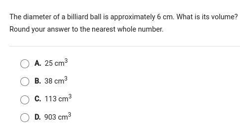 the diameter of a billboard ball is approximately 6 cm. what is the volume? round-example-1