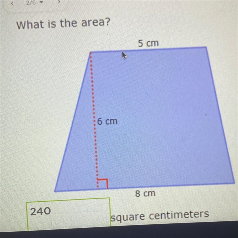 What is the area? 5 cm 6 cm 8 cm-example-1