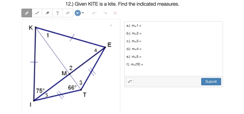 Given KITE is a kite. Find the indicated measures.-example-1