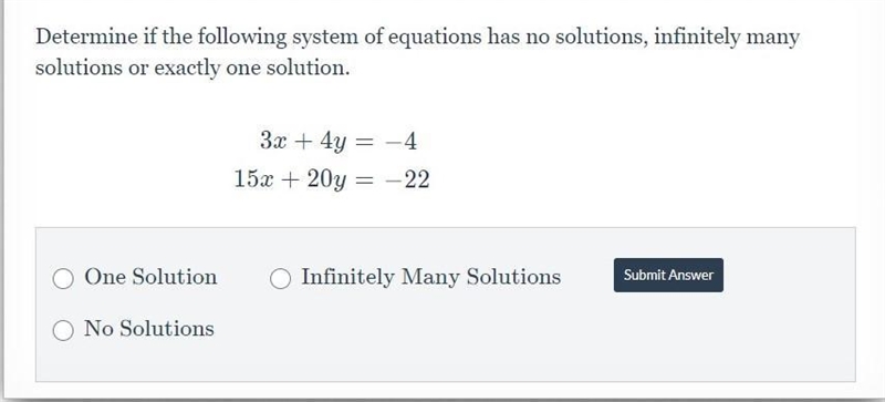 Determine if the following system of equations has no solutions ......................-example-1