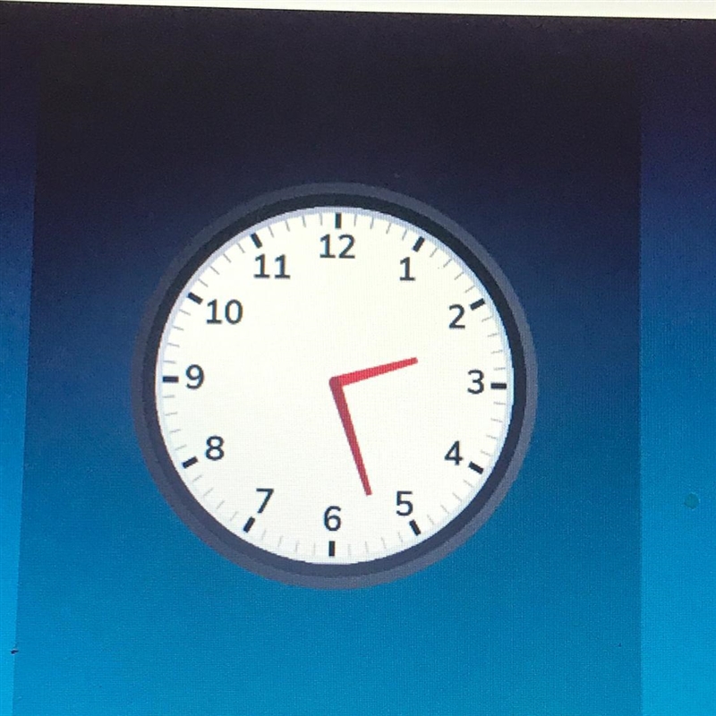 What time does the clock show? 12 11 10 2 9 3- 4 1 6 5-example-1