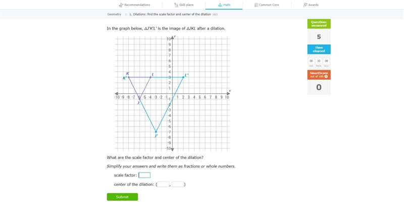 What are the scale factor and the center of dilation?-example-1