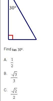 Picture attached below A. 1/2 B. √3/3 C. √2/2 D. 1-example-1