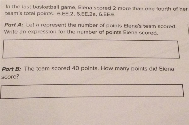 In the last basketball game, Elena scored 2 more than one fourth of her team's total-example-1