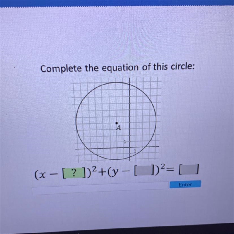 Circles in the Coordinate Plane Acellus Complete the equation of this circle: А 1-example-1