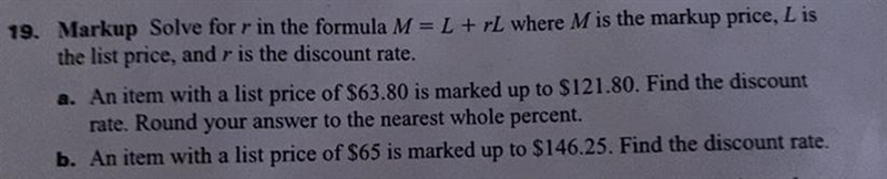 19. Markup Solve for r in the formula M = L + rL where M is the markup price, L is-example-1