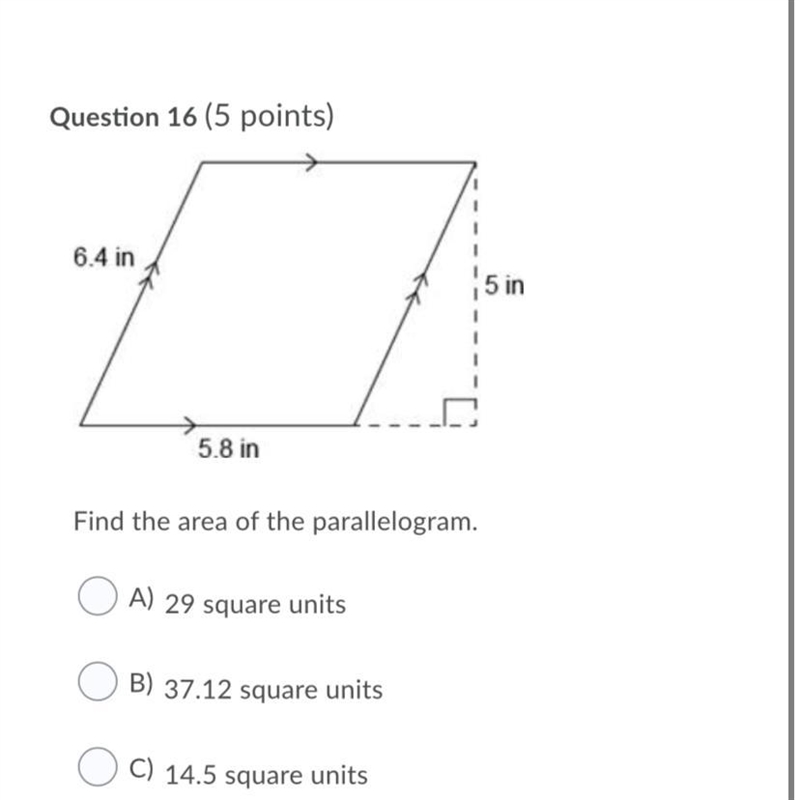 Find the area of the parallelogram. Question 16 options: *the bottom is 5.8 inches-example-1