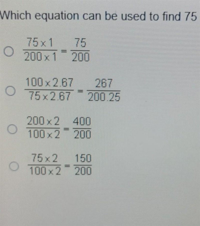 Which equation can be used to find 75 percent of 200​-example-1