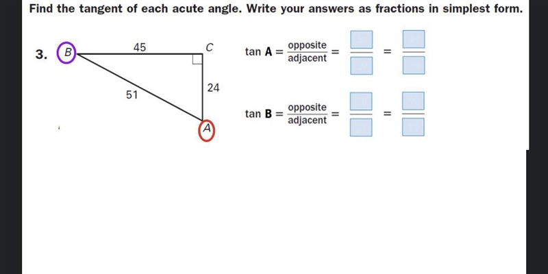 Find the tangent of each acute angle.-example-1