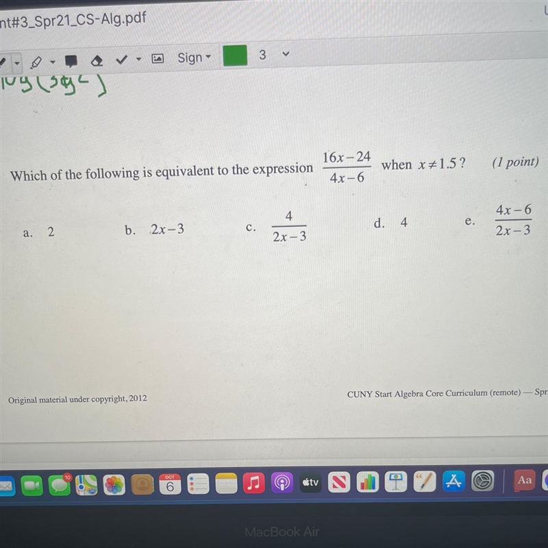 6. Which of the following is equivalent to the expression 16x-24 4x-6 when x +1.5? (1 point-example-1