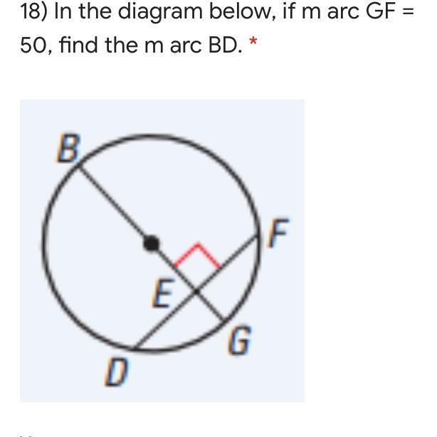 In the diagram below, if m arc GF=50, then find the m arc BD. How do I do the equation-example-1