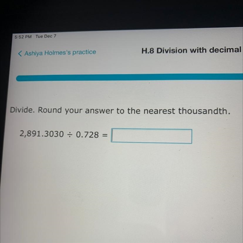 Divide. Round your answer to the nearest thousandth. 2,891.3030 - 0.728=-example-1