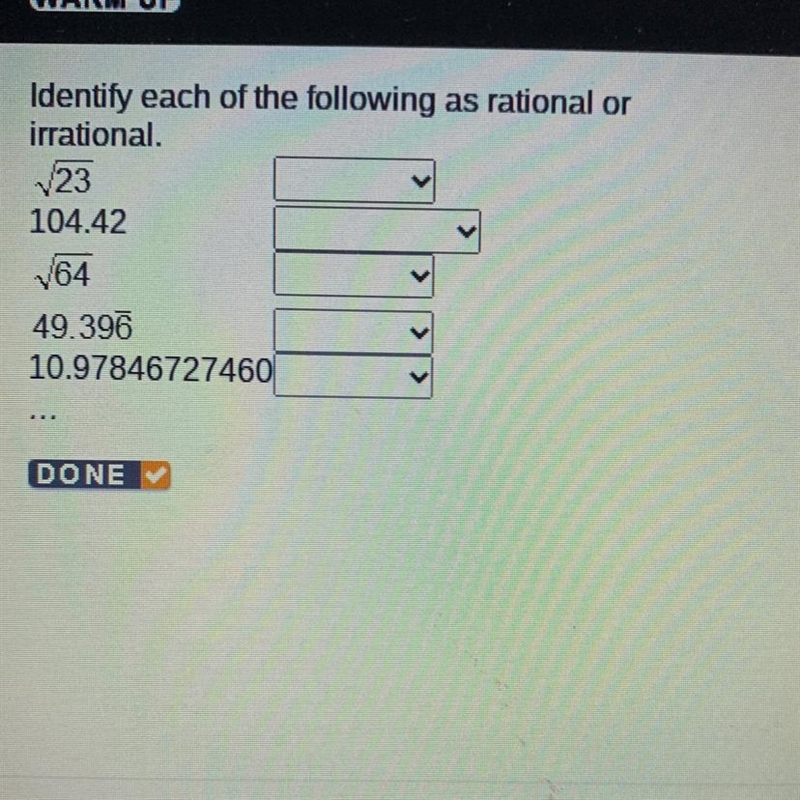 Identify each of the following as rational or irrational.-example-1