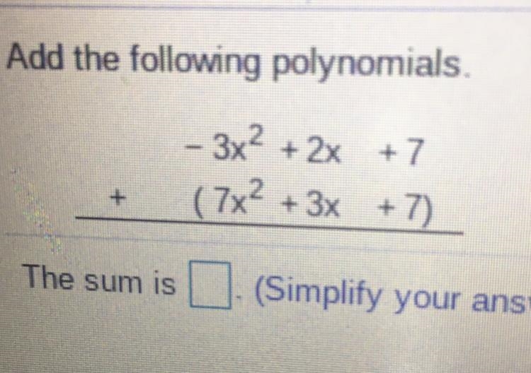 What the Sum of Adding the Polynomials.-example-1