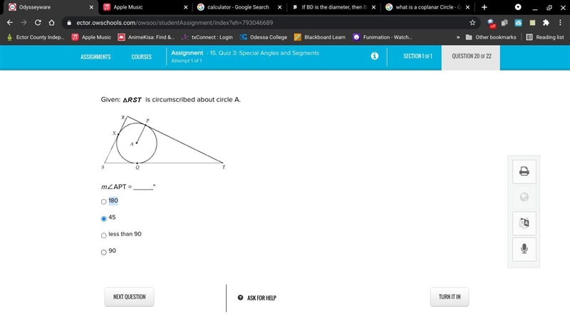 Given: triangle RST is circumscribed about circle A. m∠APT = _____°-example-1