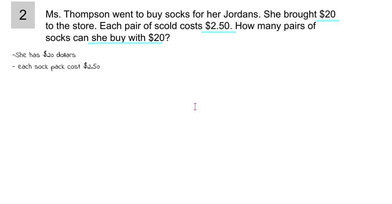 Ms. Thompson went to buy socks for her Jordans. She brought $20 to the store. Each-example-1