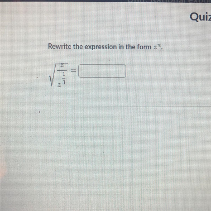 Rewrite the expression in the form z^n-example-1