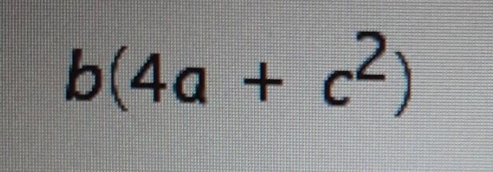 Evaluate if a=2, b=5, C=1 b(4a + c²)​-example-1