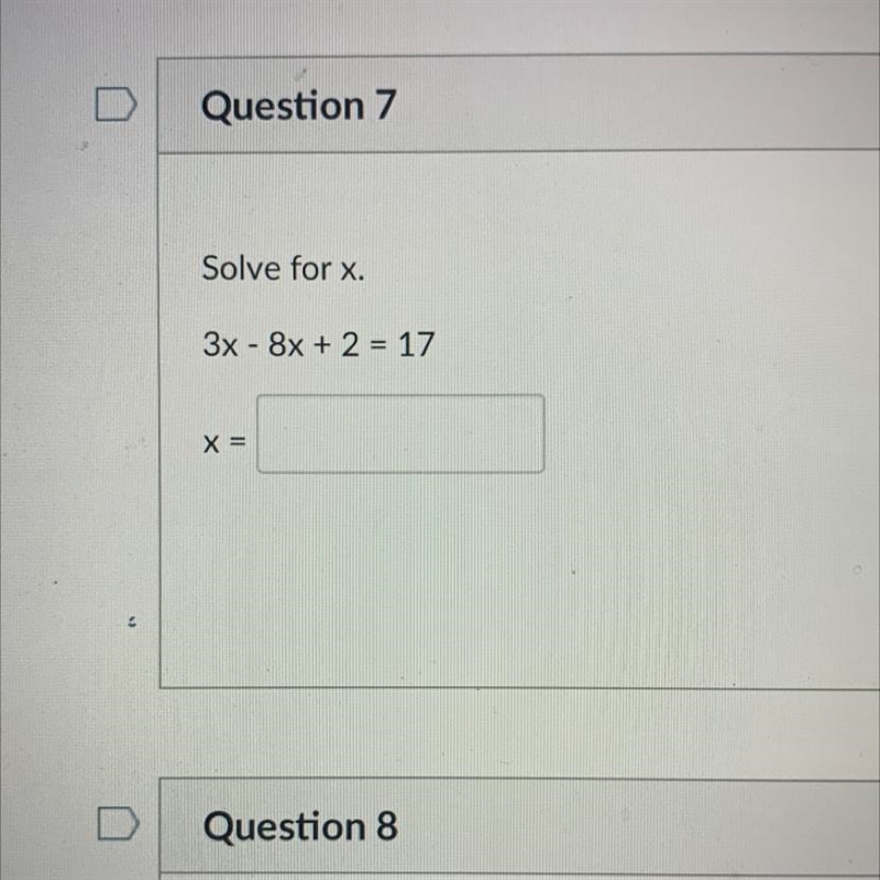 Solve for x. 3x - 8x + 2 = 17 X=-example-1