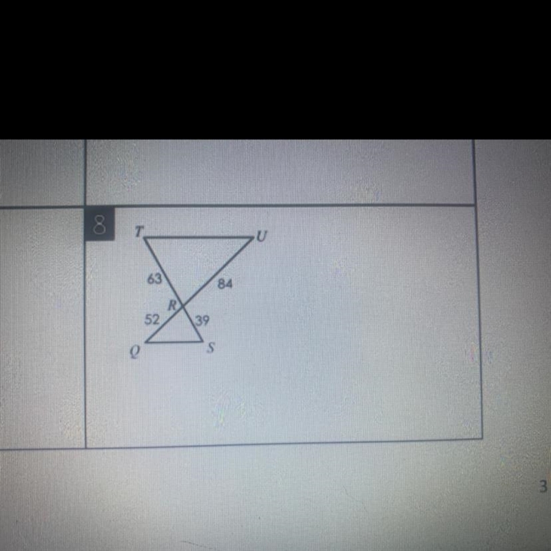 for question 8. Determine whether the triangles are similar. If similar, state how-example-1