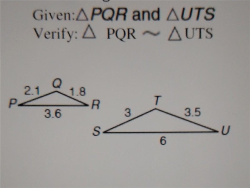 State the method that would be used to verify that the triangles are similar. Justify-example-1