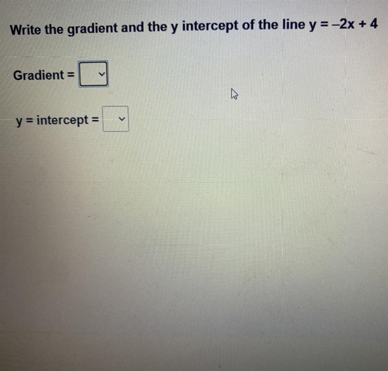 Write the gradient and the y intercept of the line y=-2x +4-example-1