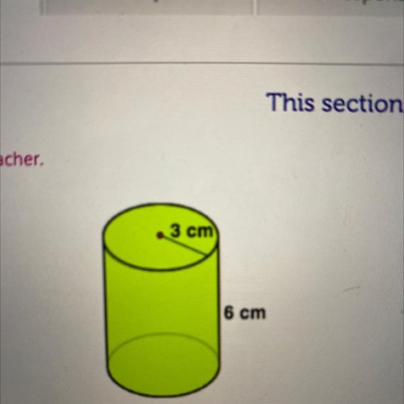 Help ASAP 1. What is the volume of the cylinder shown above, rounded to the nearest-example-1