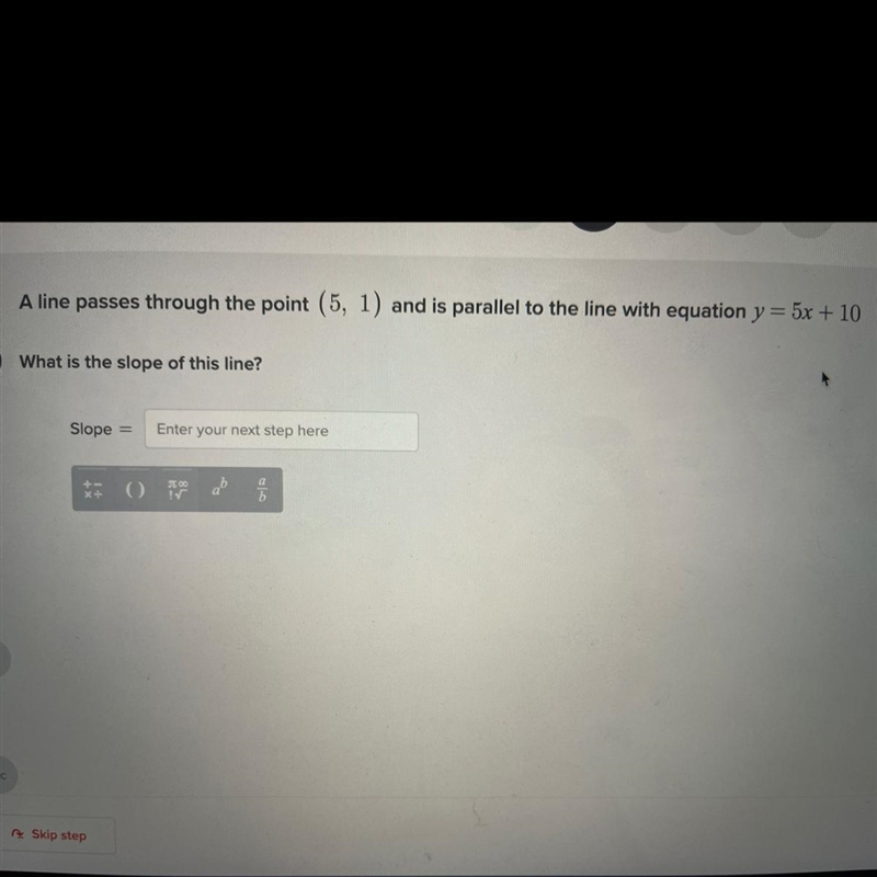 2. A line passes through the point (5, 1) and is parallel to the line with equation-example-1